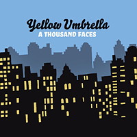 Yellow Umbrella - new album and tour in october 2010